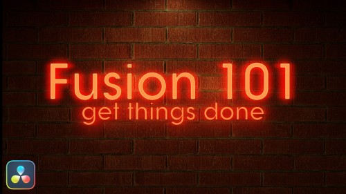 Fusion 101: Getting Things Done, Ripple Training: Video editing tutorials for the best editing software for PC and Mac.